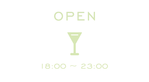OPEN BAR 18:00 - 23:00