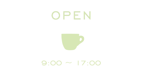 OPEN COFFEE 9:00 - 17:00